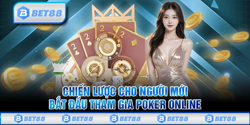 Poker Bet88 - Cực Phẩm Casino Trực Tuyến Đẳng Cấp Nhất 3 Quá trình diễn ra của một ván bài Poker tại nhà cái Bet88